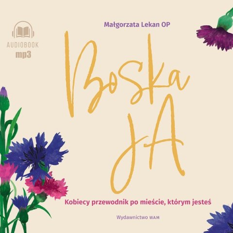 CD MP3 Boska Ja. Kobiecy przewodnik po mieście, którym jesteś CD MP3 Boska Ja. Kobiecy przewodnik po mieście, którym jesteś