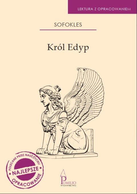 Król Edyp. Lektura z opracowaniem Król Edyp. Lektura z opracowaniem
