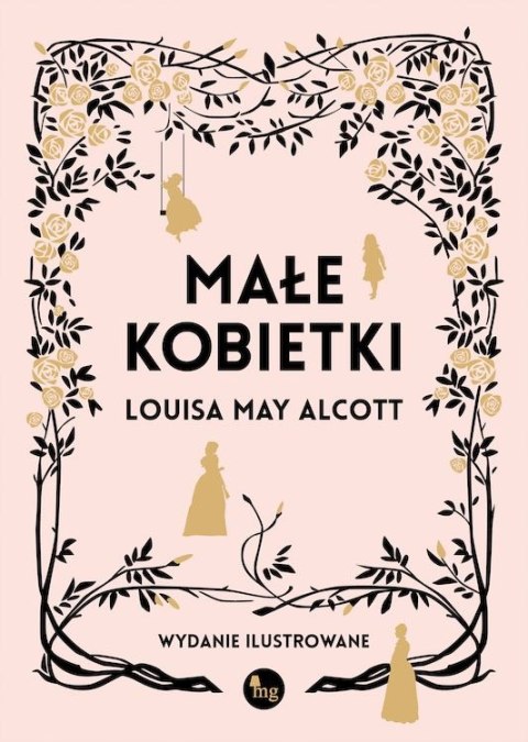 Małe kobietki wyd. ilustrowane Małe kobietki wyd. ilustrowane
