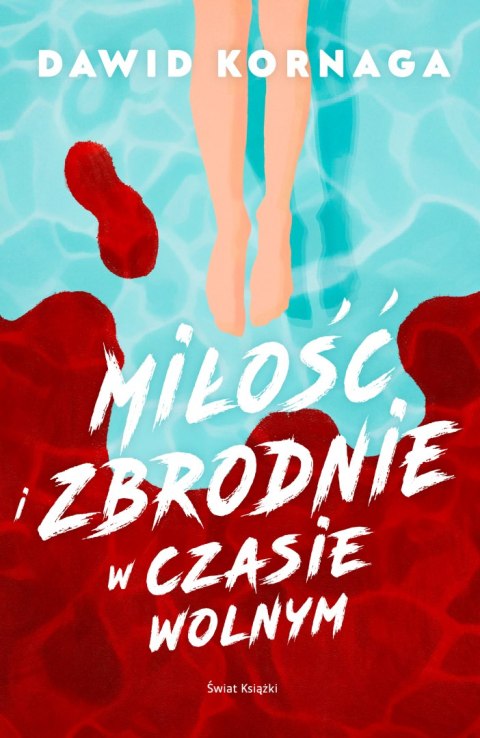 Miłość i zbrodnie w czasie wolnym Miłość i zbrodnie w czasie wolnym