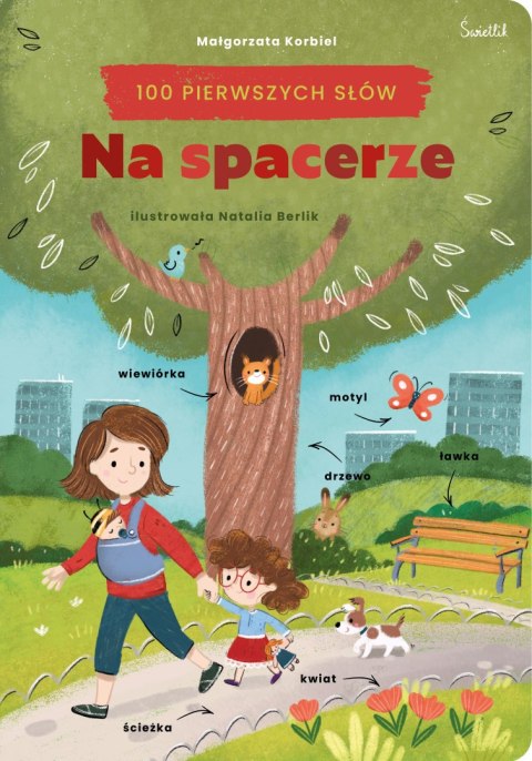 Na spacerze. 100 pierwszych słów Na spacerze. 100 pierwszych słów