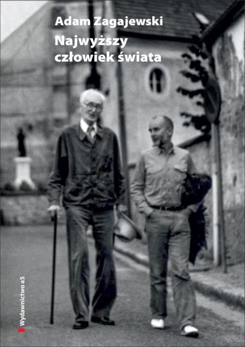 Najwyższy człowiek świata. O Józefie Czapskim Najwyższy człowiek świata. O Józefie Czapskim