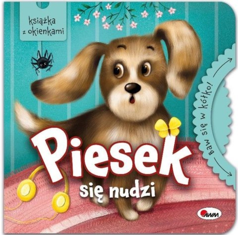 Piesek się nudzi. Baw się w kółko Piesek się nudzi. Baw się w kółko