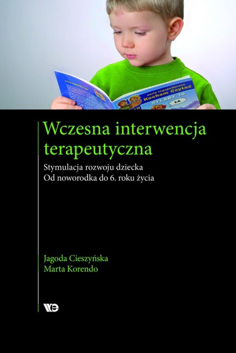 Wczesna interwencja terapeutyczna Wczesna interwencja terapeutyczna