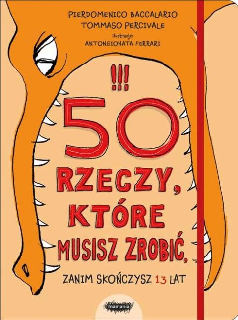 50 rzeczy które musisz zrobić zanim skończysz 13 lat 50 rzeczy które musisz zrobić zanim skończysz 13 lat