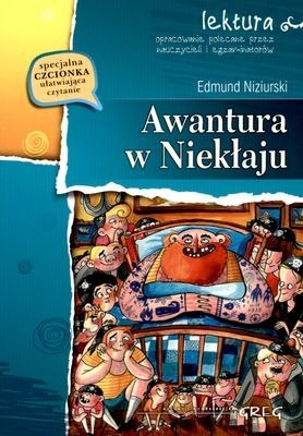 Awantura w niekłaju. Lektura z opracowaniem Awantura w niekłaju. Lektura z opracowaniem