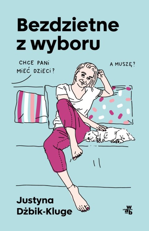 Bezdzietne z wyboru Bezdzietne z wyboru