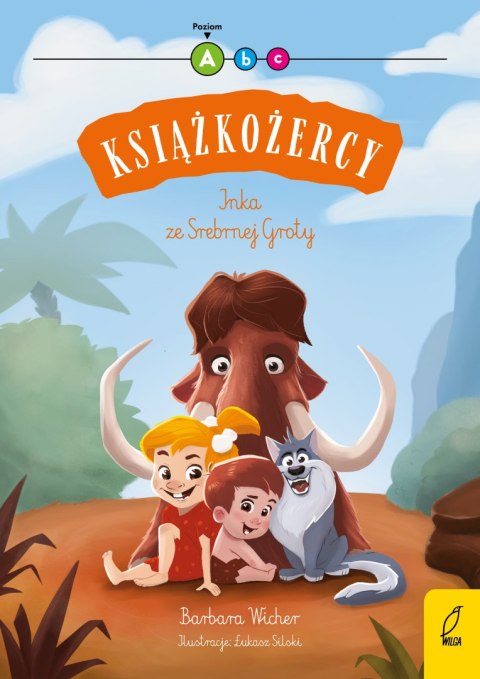 Inka ze Srebrnej Groty. Książkożercy. Poziom A wyd. 2023 Inka ze Srebrnej Groty. Książkożercy. Poziom A wyd. 2023