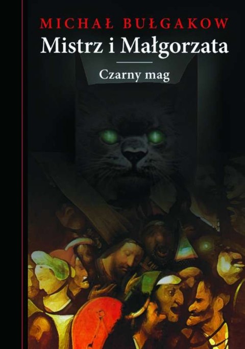 Mistrz i Małgorzata. Czarny Mag Mistrz i Małgorzata. Czarny Mag