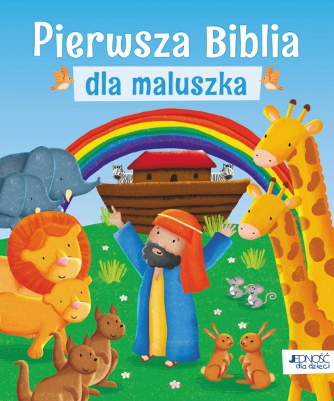 Pierwsza Biblia dla maluszka Pierwsza Biblia dla maluszka