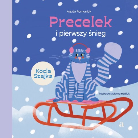 Precelek i pierwszy śnieg. Precelek z Kociej Szajki. Tom 3 Precelek i pierwszy śnieg. Precelek z Kociej Szajki. Tom 3