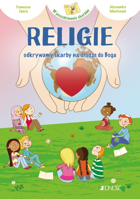 Religie. W poszukiwaniu skarbów Religie. W poszukiwaniu skarbów