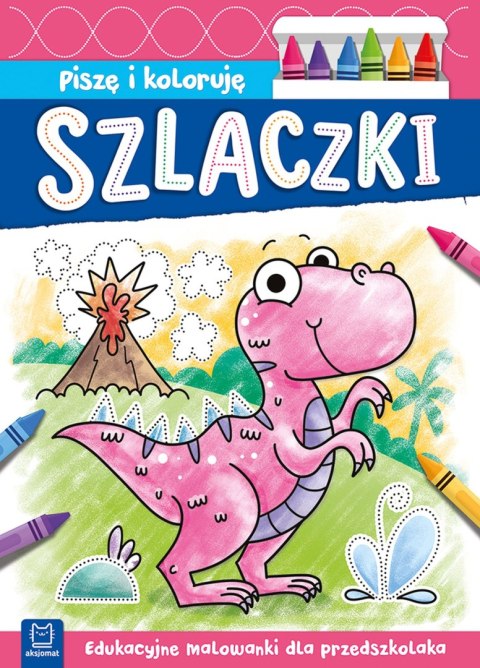 Szlaczki. Edukacyjne malowanki dla przedszkolaka. Piszę i koloruję Szlaczki. Edukacyjne malowanki dla przedszkolaka. Piszę i koloruję