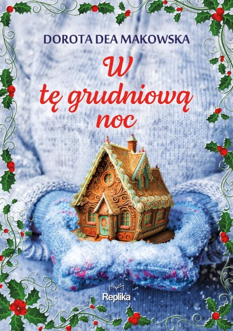 W tę grudniową noc W tę grudniową noc