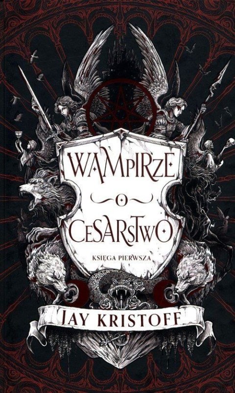 Wampirze cesarstwo. Księga 1 Wampirze cesarstwo. Księga 1