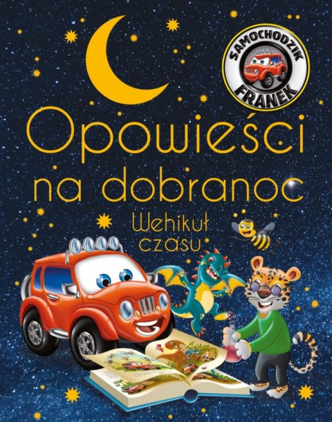 Wehikuł czasu. Opowieści na dobranoc. Samochodzik Franek Wehikuł czasu. Opowieści na dobranoc. Samochodzik Franek
