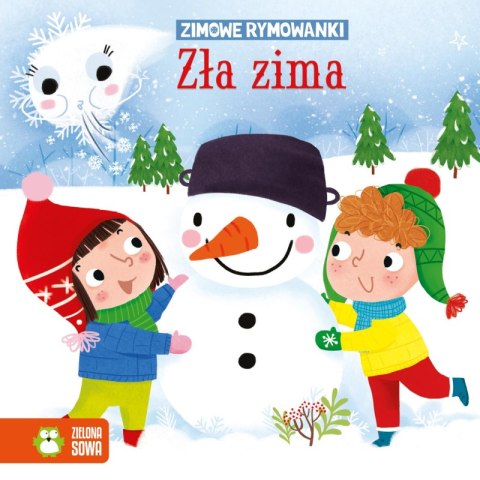 Zła zima. Zimowe rymowanki Zła zima. Zimowe rymowanki