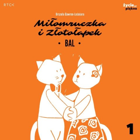 Bal. Miłomruczka i Złotołapek Bal. Miłomruczka i Złotołapek