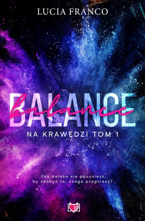 Balance. Na krawędzi. Tom 1 Balance. Na krawędzi. Tom 1