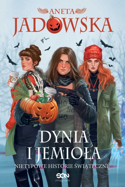Dynia i jemioła. Nietypowe historie świąteczne wyd. 2023 Dynia i jemioła. Nietypowe historie świąteczne wyd. 2023
