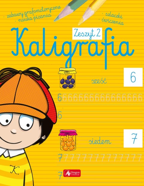 Kaligrafia zeszyt 2 Kaligrafia zeszyt 2