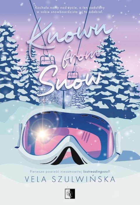 Known from Snow Known from Snow