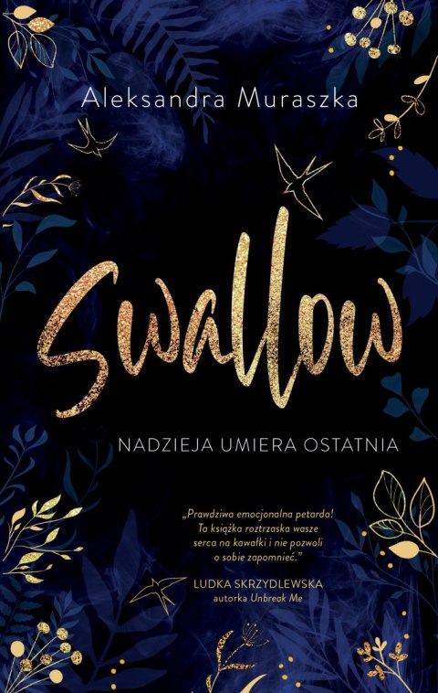 Nadzieja umiera ostatnia. Swallow. Tom 1 Nadzieja umiera ostatnia. Swallow. Tom 1