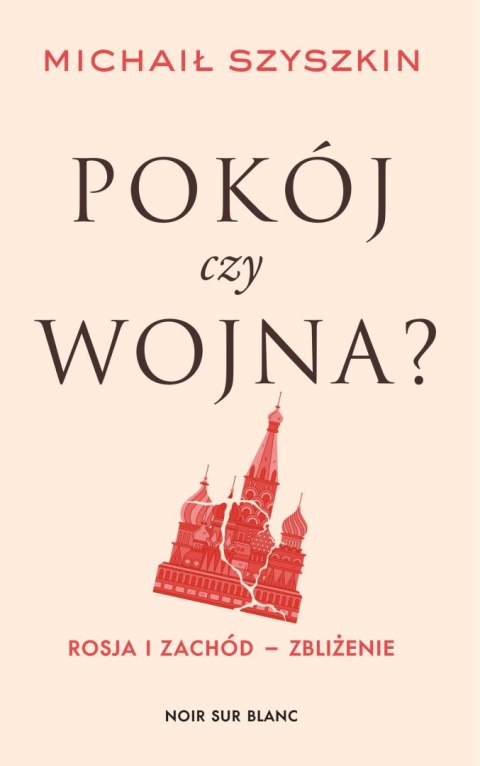 Pokój czy wojna? Rosja i Zachód - zbliżenie Pokój czy wojna? Rosja i Zachód - zbliżenie