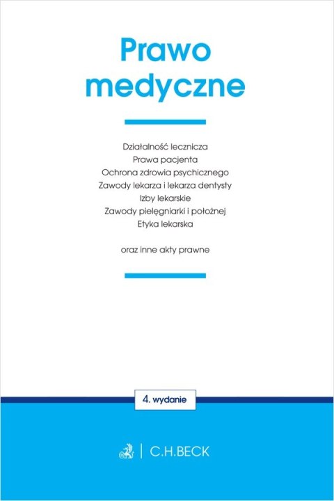 Prawo medyczne oraz inne akty prawne wyd. 2023 Prawo medyczne oraz inne akty prawne wyd. 2023