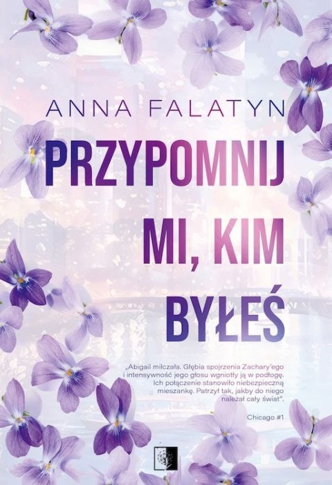 Przypomnij mi, kim byłeś. Chicago. Tom 1 Przypomnij mi, kim byłeś. Chicago. Tom 1