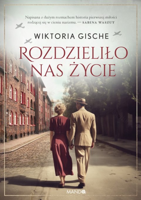 Rozdzieliło nas życie Rozdzieliło nas życie