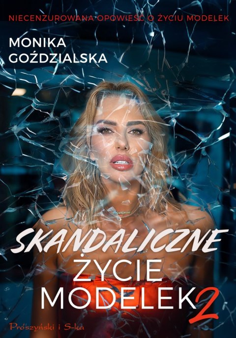 Skandaliczne życie modelek 2 Skandaliczne życie modelek 2