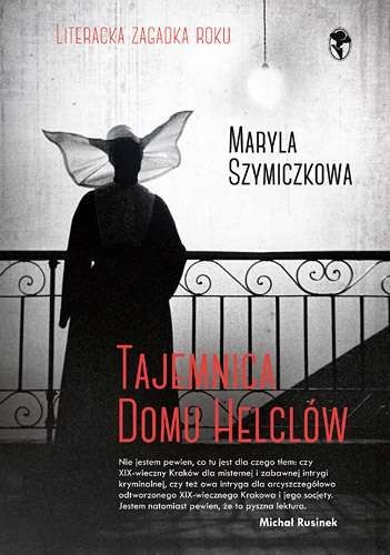 Tajemnica domu Helclów Tajemnica domu Helclów
