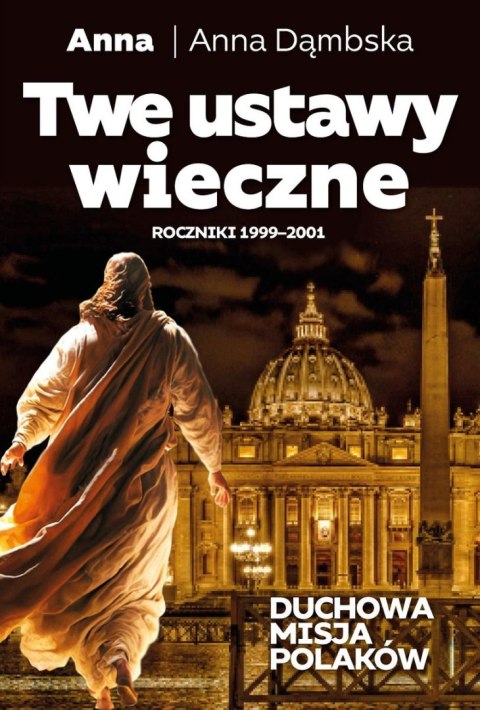 Twe ustawy wieczne Twe ustawy wieczne