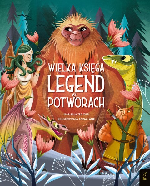 Wielka księga legend o potworach Wielka księga legend o potworach