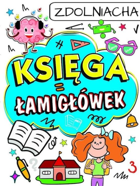 Zdolniacha. Księga Łamigłówek Zdolniacha. Księga Łamigłówek