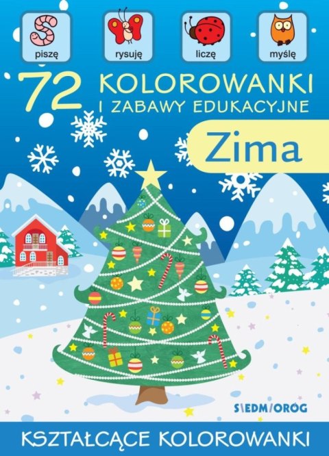 Zima. 72 kolorowanki i zabawy edukacyjne Zima. 72 kolorowanki i zabawy edukacyjne
