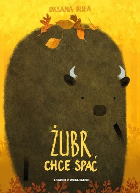 Żubr chce spać Żubr chce spać