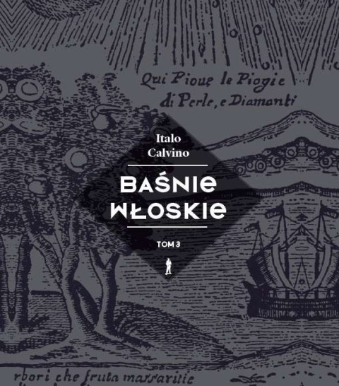 Baśnie włoskie. Tom 3 Baśnie włoskie. Tom 3