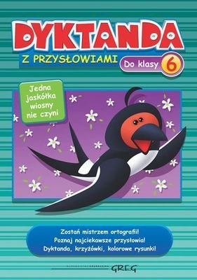 Dyktanda z przysłowiami do klasy 6 Dyktanda z przysłowiami do klasy 6