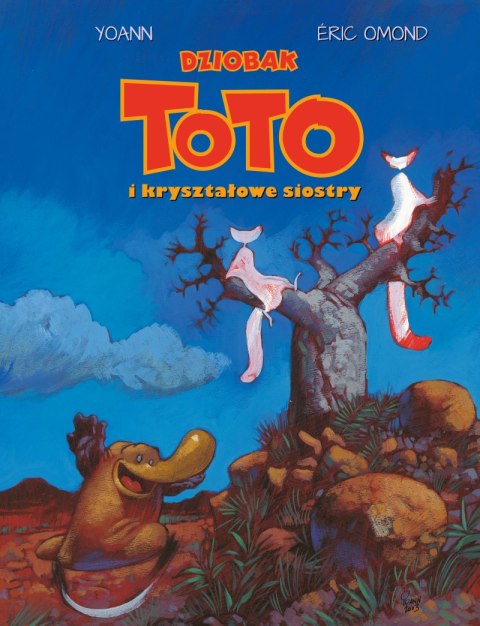 Dziobak Toto i kryształowe siostry. Tom 5 Dziobak Toto i kryształowe siostry. Tom 5
