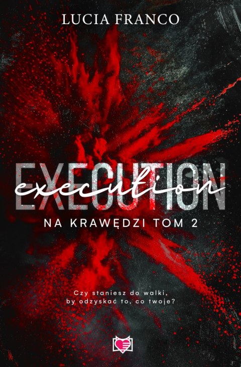 Execution. Na krawędzi. Tom 2 Execution. Na krawędzi. Tom 2