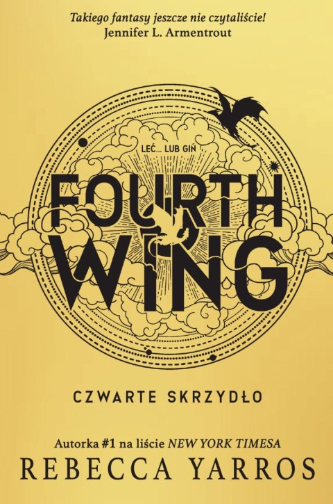 Fourth Wing. Czwarte Skrzydło Fourth Wing. Czwarte Skrzydło