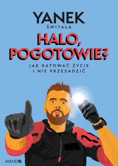 Halo, pogotowie? Jak ratować życie i nie przesadzić Halo, pogotowie? Jak ratować życie i nie przesadzić