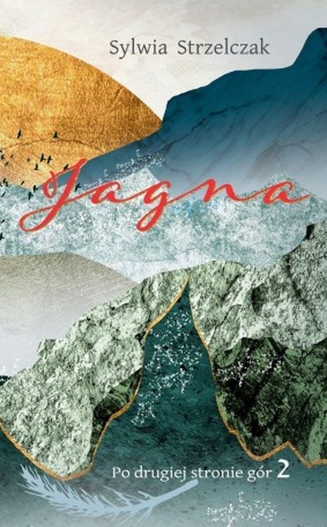 Jagna. Po drugiej stronie gór 2 Jagna. Po drugiej stronie gór 2