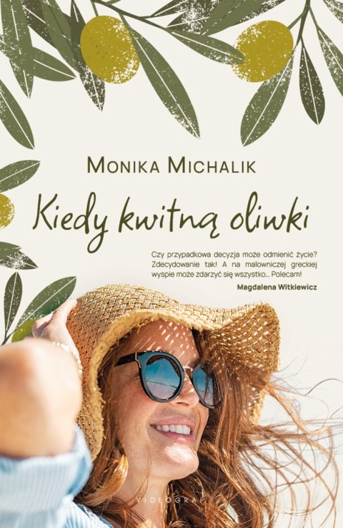Kiedy kwitną oliwki Kiedy kwitną oliwki