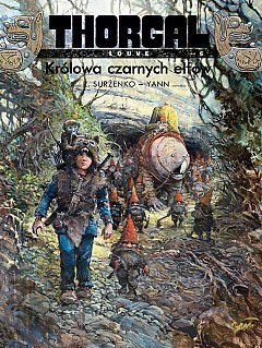 Królowa czarnych elfów Thorgal Louve Tom 6 Królowa czarnych elfów Thorgal Louve Tom 6