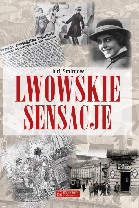Lwowskie sensacje Lwowskie sensacje