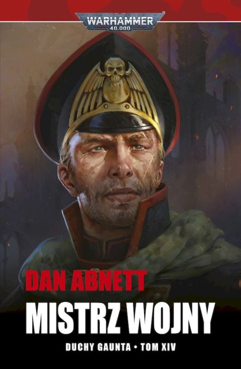 Mistrz Wojny. Duchy Gaunta. Tom 14 Mistrz Wojny. Duchy Gaunta. Tom 14