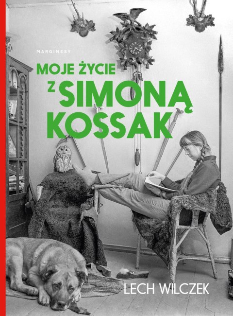 Moje życie z Simoną Kossak Moje życie z Simoną Kossak